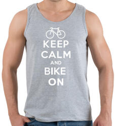 printfashion Keep Calm and Bike ON! - Férfi atléta - Sport szürke (2020773)