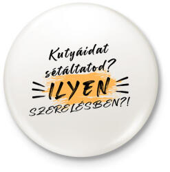 printfashion Kutyáidat sétáltatod? - Kitűző, hűtőmágnes - Fehér (5377663)