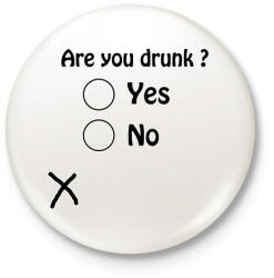 printfashion Are you drunk ? - Kitűző, hűtőmágnes - Fehér (5010082)