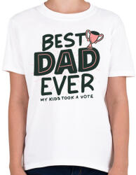 printfashion Best Dad Ever - Gyerek póló - Fehér (5072653)