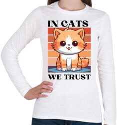printfashion In Cats We Trust - Női hosszú ujjú póló - Fehér (16787040)