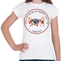 printfashion Nem volt könnyű, de legalább nehéz volt - Női póló - Fehér (6339736)