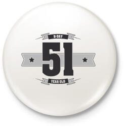 printfashion b-day-51-dark-lightgrey - Kitűző, hűtőmágnes - Fehér (3076404)