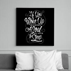printfashion Menj vissza aludni! - Vászonkép - Fekete (6642085)