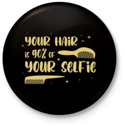 printfashion You hair is 90% of your slefie - Kitűző, hűtőmágnes - Fekete (7315025)