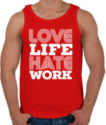 printfashion Szeretem az életem, utálom a munkám - Férfi atléta - Piros (1319242)