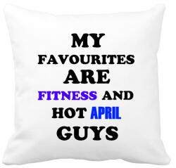 printfashion A kedvenceim a fitnessz és a jó áprilisi születésű pasik - Párnahuzat, Díszpárnahuzat - Fehér (1394456)