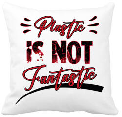 printfashion Plastic is not fantastic - Párnahuzat, Díszpárnahuzat - Fehér (13715633)