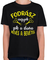 printfashion Fodrász vagyok, sok a duma - Gyerek póló - Fekete (7315571)