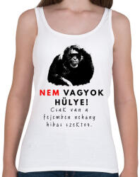 printfashion nem vagyok hülye - Női atléta - Fehér (1692906)