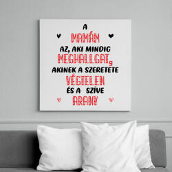 printfashion A mamám az, aki mindig meghallgat - Vászonkép - Fehér (7064173)