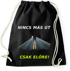 printfashion NINCS MÁS ÚT - Sportzsák, Tornazsák - Fekete (1518612)