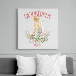 printfashion Októberben férjhez megyek - Vászonkép - Fehér (7338187)