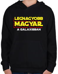 printfashion LEGNAGYOBB MAGYAR A GALAXISBAN - Gyerek kapucnis pulóver - Fekete (11576199)