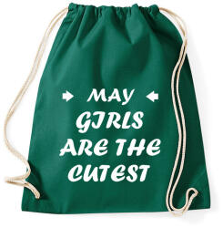 printfashion Májusi csajok a legcukibbak - Sportzsák, Tornazsák - Sötétzöld (1403384)