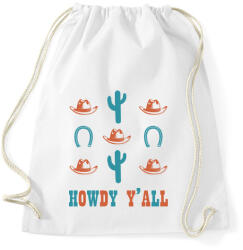 printfashion Howdy Y'all - Sportzsák, Tornazsák - Fehér (7506653)