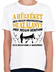 printfashion A hülyéket nem tudom meggyógyítani - Gyerek póló - Fehér (9126767)