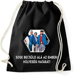 printfashion Sose becsüld alá! - Sportzsák, Tornazsák - Fekete (2632208)