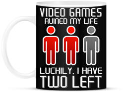 printfashion Video Games ruined my life - Luckily I have two left - Bögre - Fekete (5783061)