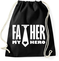 printfashion Father is my hero - Sportzsák, Tornazsák - Fekete (2588967)