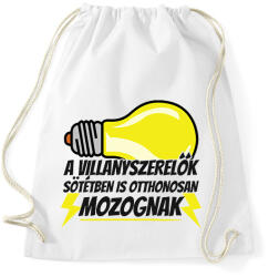 printfashion A villanyszerlők sötétben is otthonosan mozognak - Sportzsák, Tornazsák - Fehér (2662192)