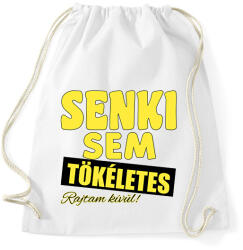 printfashion Senki sem tökéletes - Sportzsák, Tornazsák - Fehér (13567937)