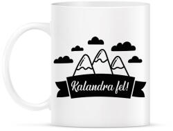 printfashion Kalandra fel! - Bögre - Fehér (6867670)