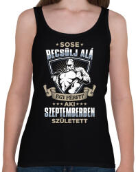 printfashion Sose becsülj alá, szeptemberben születtem - Női atléta - Fekete (3590903)