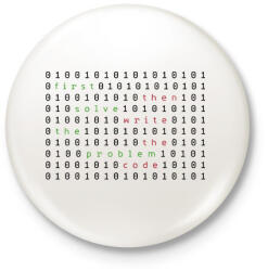 printfashion First solve the problem - Kitűző, hűtőmágnes - Fehér (7243830)