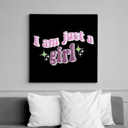 printfashion I am just a girl - Vászonkép - Fekete (16643478)