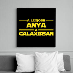 printfashion A legjobb anya a galaxisban - Vászonkép - Fekete (16507451)