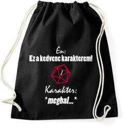 printfashion A kedvenc karakterem mindig meghal. - Sportzsák, Tornazsák - Fekete (2897959)