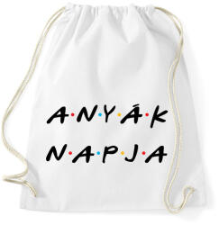 printfashion Anyák napja - Friends - Sportzsák, Tornazsák - Fehér (4810936)