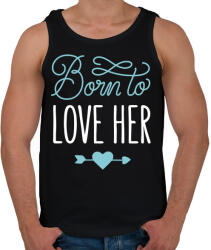 printfashion Born to love her - Férfi atléta - Fekete (1183249)