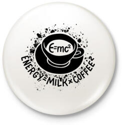 printfashion E=mc2, Energy=milkxcoffee2 - Kitűző, hűtőmágnes - Fehér (16738239)