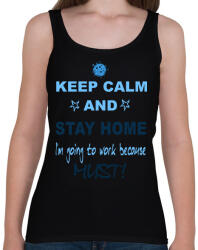 printfashion KEEP CALM AND STAY HOME - Női atléta - Fekete (2476797)