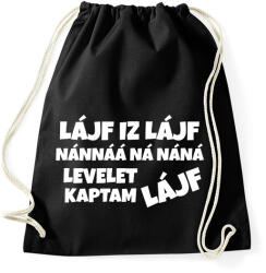 printfashion LIFE IS LIFE - Sportzsák, Tornazsák - Fekete (10841608)