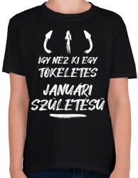 printfashion Így néz ki egy tökéletes januári születésű - Gyerek póló - Fekete (11015766)