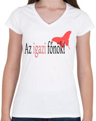 printfashion igazi főnök - Női V-nyakú póló - Fehér (1125879)