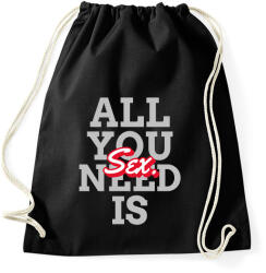 printfashion All you need is sex - Sportzsák, Tornazsák - Fekete (9959129)