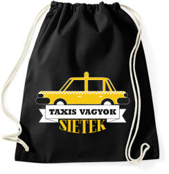 printfashion Taxis vagyok, sietek - Sportzsák, Tornazsák - Fekete (7554116)