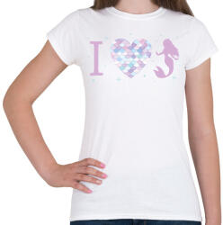 printfashion I love mermaid - Női póló - Fehér (13848129)