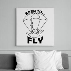 printfashion Born to fly - Vászonkép - Fehér (14891155)