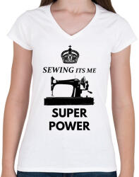 printfashion SEWING ITS ME SUPER POWER - Női V-nyakú póló - Fehér (1922186)