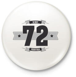 printfashion b-day-72-dark-lightgrey - Kitűző, hűtőmágnes - Fehér (3076425)