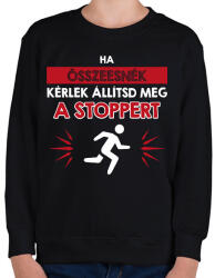 printfashion Ha összeesnék - Gyerek pulóver - Fekete (13696526)