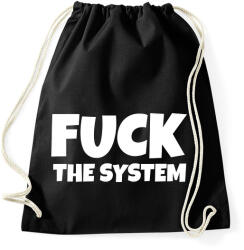printfashion FUCK THE SYSTEM - Sportzsák, Tornazsák - Fekete (10447800)