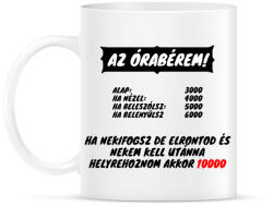 printfashion AZ ÓRABÉREM - Bögre - Fehér (1533921)