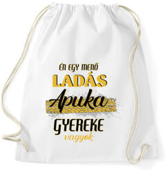 printfashion Ladás apuka gyereke vagyok - Sportzsák, Tornazsák - Fehér (7280631)