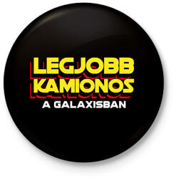 printfashion LEGJOBB KAMIONOS A GALAXISBAN - Kitűző, hűtőmágnes - Fekete (11570042)